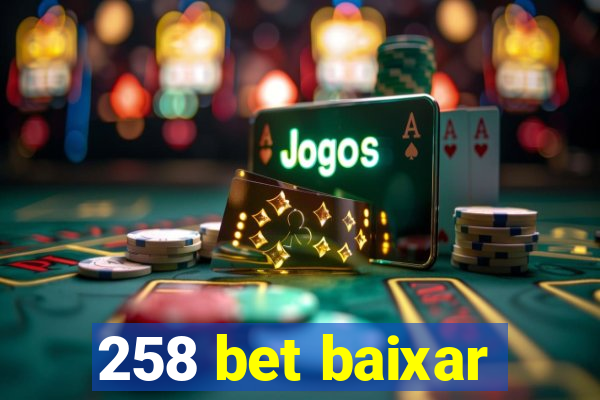 258 bet baixar